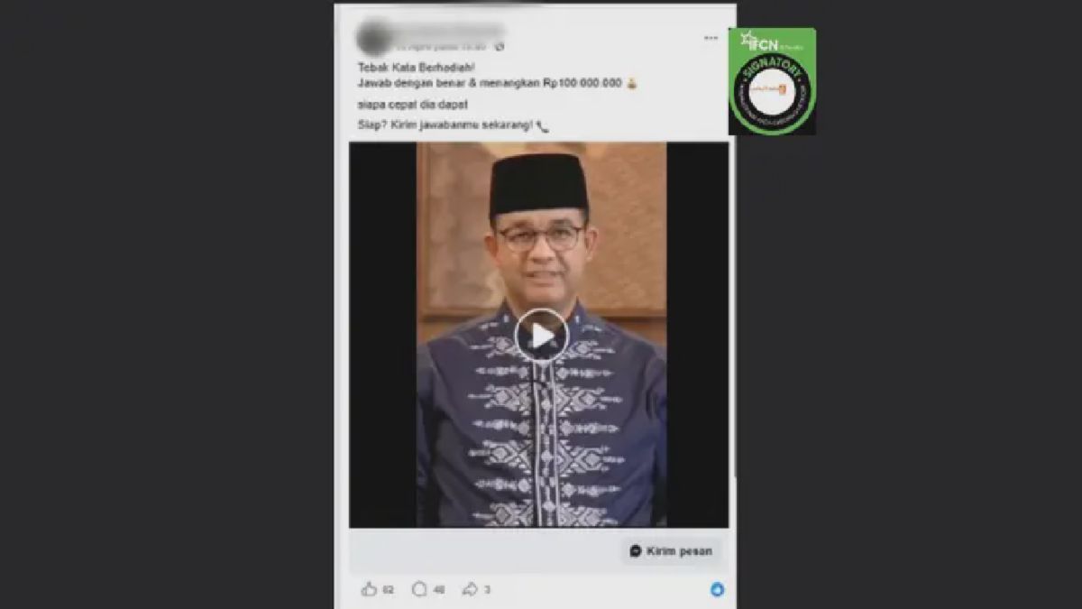 Hoaks Video Anies Baswedan Umumkan Tebak Kata Berhadiah Rp 100 Juta